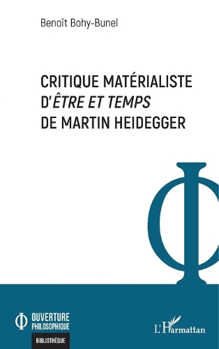 Critique materialiste d'Etre et temps de Martin Heidegger.