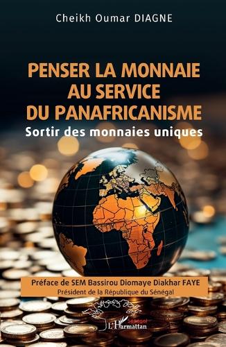 Penser la monnaie au service du panafricanisme