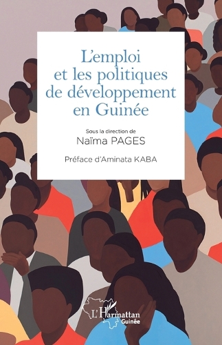 L'emploi et les politiques de developpement en Guinee.
