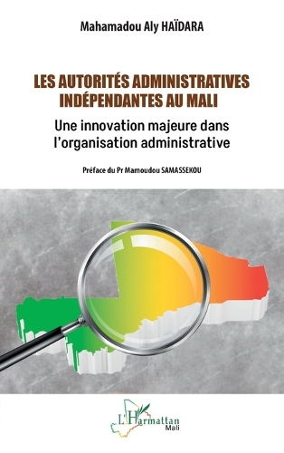 Les autorites administratives independantes au Mali