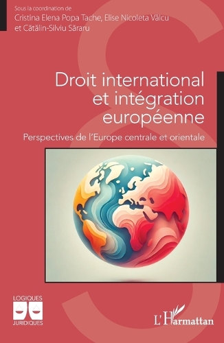 Droit international et integration europeenne