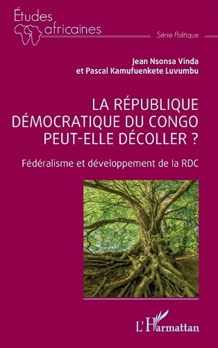 La Republique democratique du Congo peut-elle decoller?