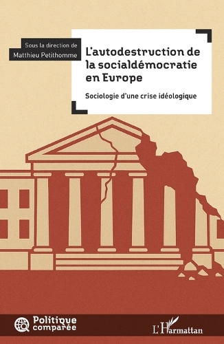 L'autodestruction de la socialdemocratie en Europe