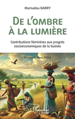 De l'ombre a la lumiere
