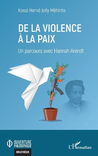 De la violence a la paix