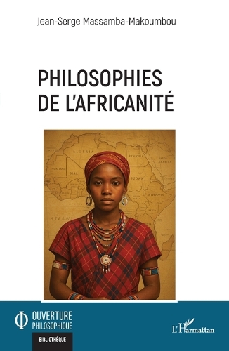 Philosophies de l'africanite.