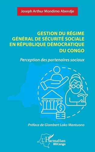 Gestion du regime general de securite sociale en Republique democratique du Congo