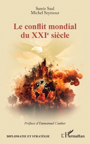 Le conflit mondial du XXIe siecle.
