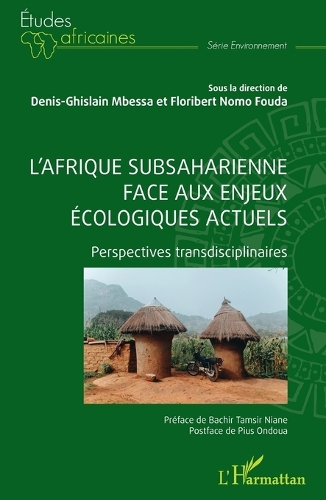 L'Afrique subsaharienne face aux enjeux ecologiques actuels