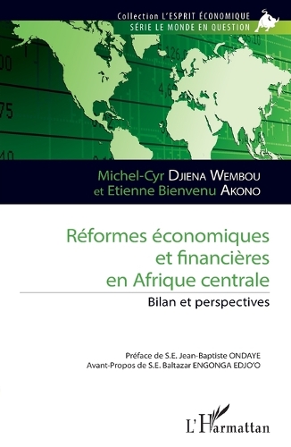 Reformes economiques et financieres en Afrique centrale