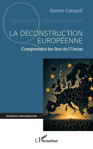 La deconstruction europeenne