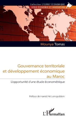 Gouvernance territoriale et developpement economique au Maroc