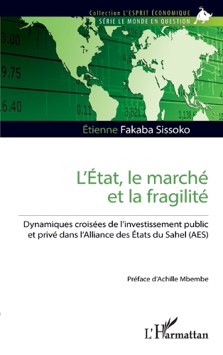 L'Etat, le marche et la fragilite