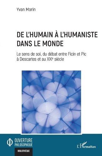 De l'humain a l'humaniste dans le monde