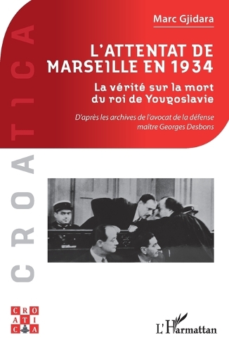 L'attentat de Marseille en 1934