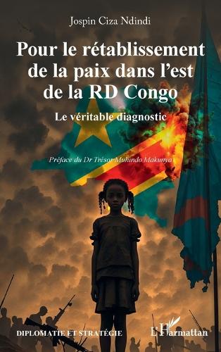 Pour le retablissement de la paix dans l'est de la RD Congo