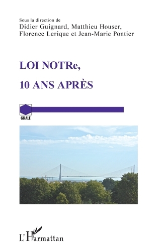 Loi NOTRe, 10 ans apres.