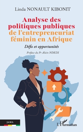 Analyse des politiques publiques de l'entrepreneuriat feminin en Afrique