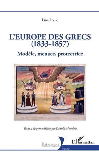 L'Europe des Grecs (1833-1857)