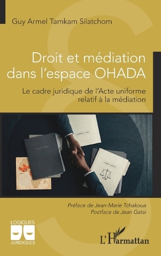 Droit et mediation dans l'espace OHADA