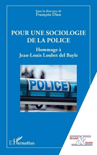 Pour une sociologie de la police