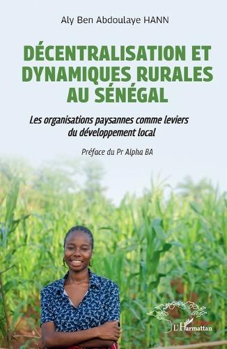 Decentralisation et dynamiques rurales au Senegal