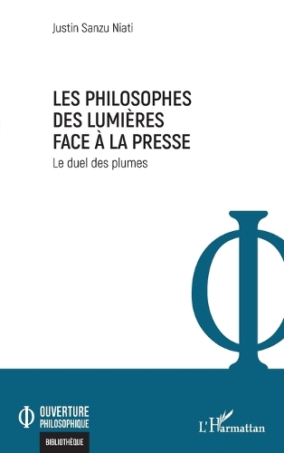 Les philosophes des Lumieres face a la presse