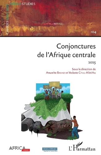 Conjonctures de l'Afrique centrale 2025.