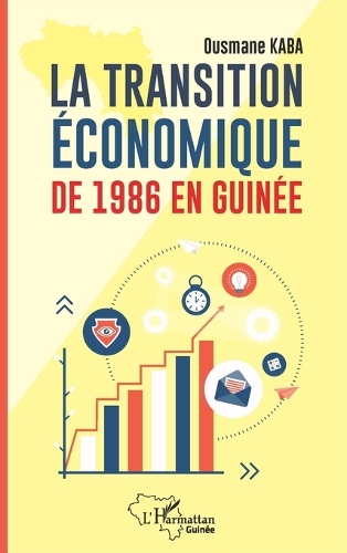 La transition économique de 1986 en Guinée.