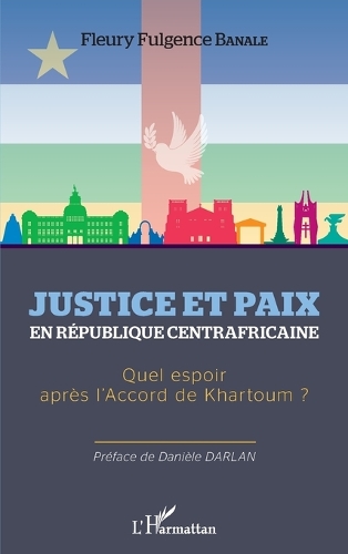 Justice et paix en République centrafricaine