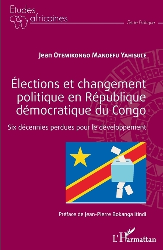Elections et changement politique en République démocratique du Congo