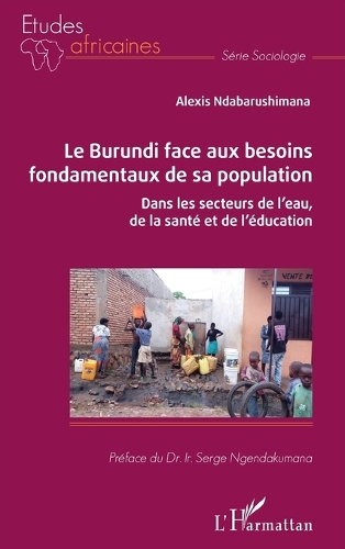 Le Burundi face aux besoins de sa population