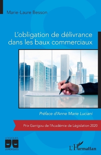 L'obligation de délivrance dans les baux commerciaux.