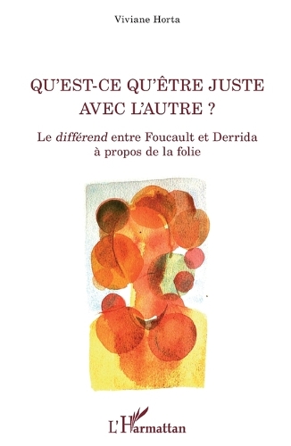 Qu'est-ce qu'être juste avec l'autre ?