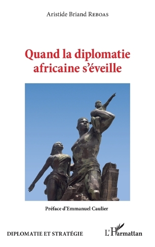 Quand la diplomatie africaine s'éveille.