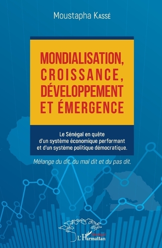 Mondialisation, croissance, développement et émergence