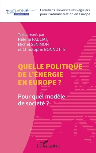 Quelle politique de l'énergie en Europe?