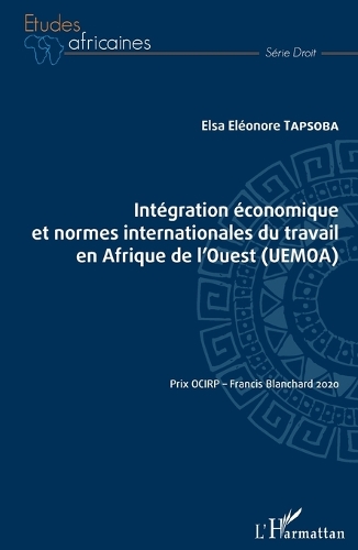 Intégration économique et normes internationales du travail en Afrique de l'Ouest (UEMOA)