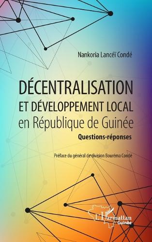 Décentralisation et développement local en République de Guinée