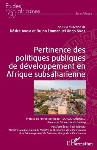 Pertinence des politiques publiques de développement en Afrique subsaharienne.
