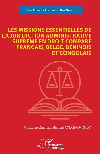 Les missions essentielles de la juridiction administrative suprême en droit comparé français, belge, béninois et congolais.