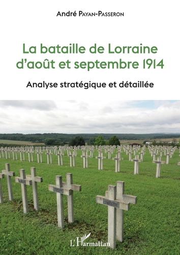 La bataille de Lorraine d'août et septembre 1914