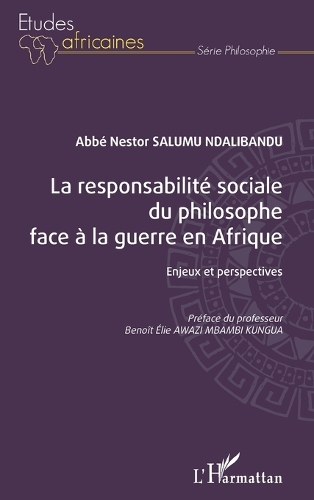 La responsabilité sociale du philosophe face à la guerre en Afrique