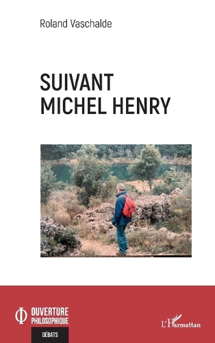 Suivant Michel Henry.