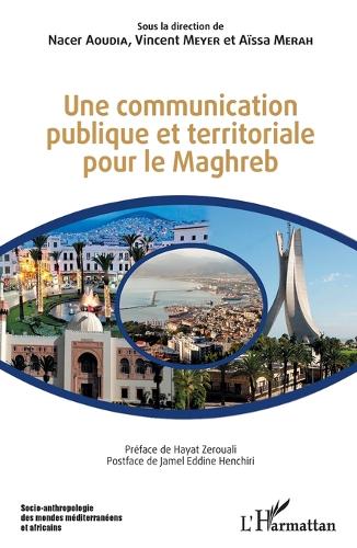 Une communication publique et territoriale pour le Maghreb.