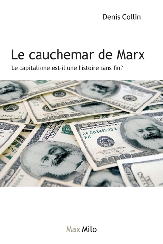 Le cauchemar de Karl Marx