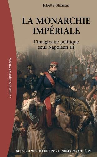 La monarchie imperiale