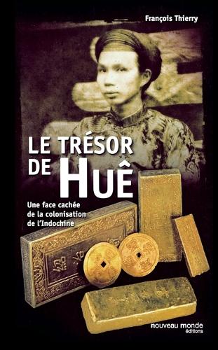 Le trésor de Huê