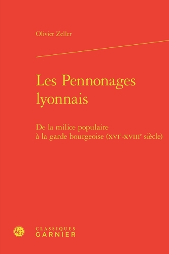 Les pennonages lyonnais