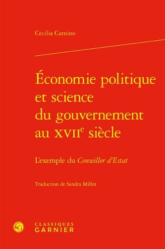 Economie politique et science du gouvernement au XVIIe siecle